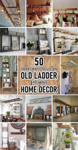 50 Smart Ways To Use an Old Ladder for Your Home