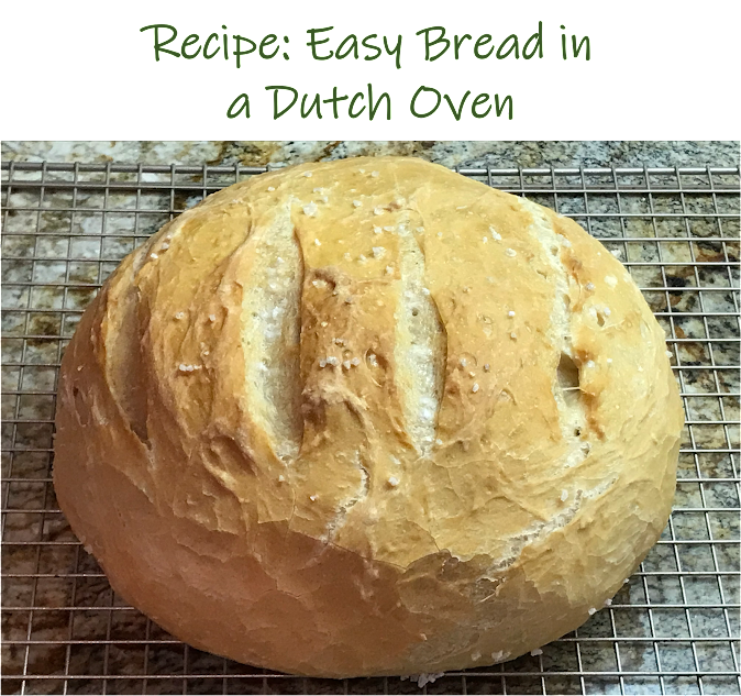 Recipe: Easy Bread in a Dutch Oven