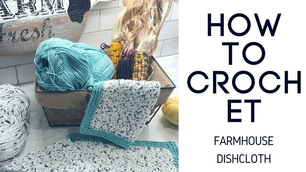 How to crochet an easy beginner rustic farmhouse dishcloth